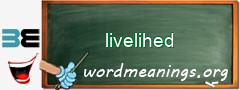WordMeaning blackboard for livelihed